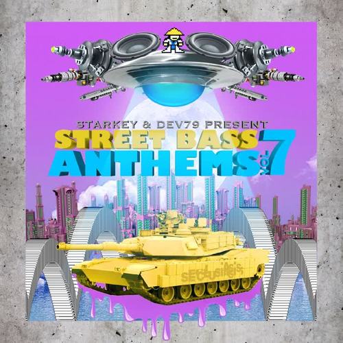 Starkey & Dev79 Present Street Bass Anthems, Vol. 7