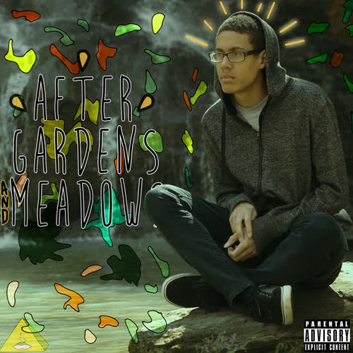 After Gardens & Meadows (Explicit)