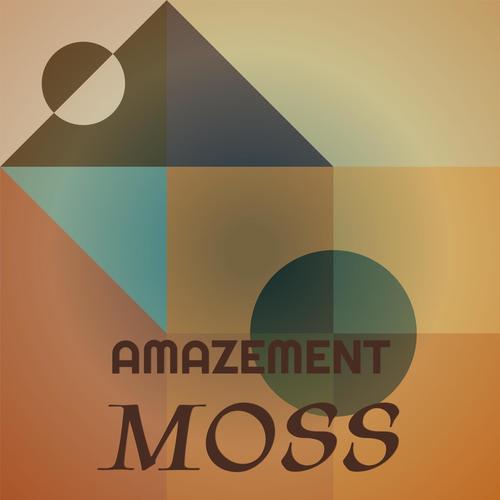 Amazement Moss