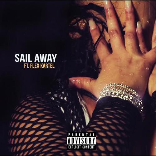 Sail Away (Explicit)