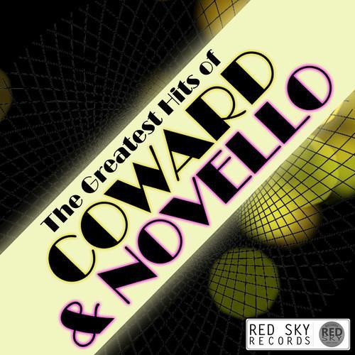 The Greatest Hits of Coward & Novello