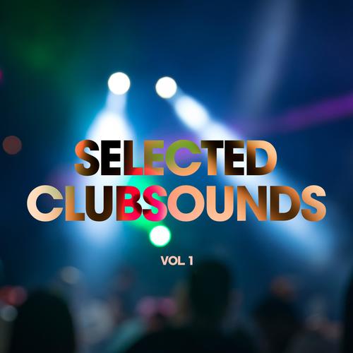 Selected Clubsounds, Vol. 1