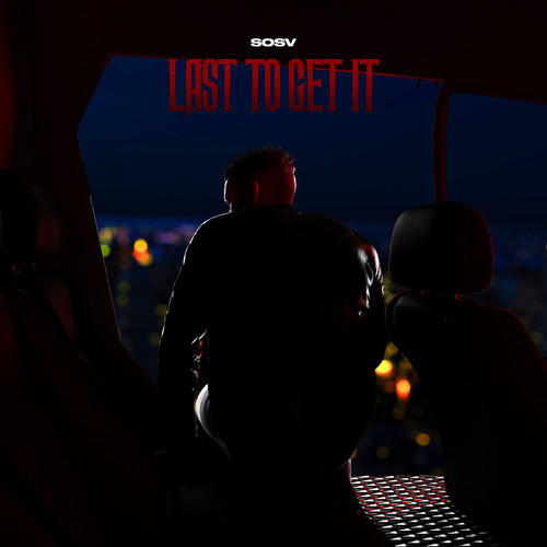 Last to Get It (Explicit)