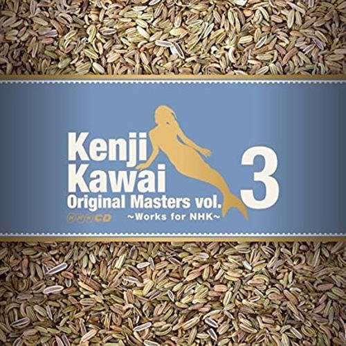 Kenji Kawai Original Masters vol.3 ~Works for NHK~