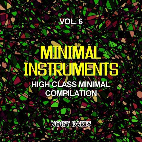 Minimal Instruments, Vol. 6 (High Class Minimal Compilation)