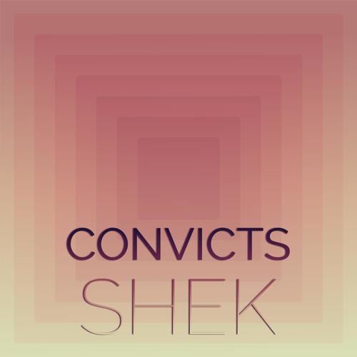 Convicts Shek