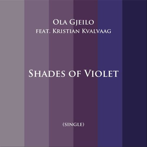 Shades of Violet (feat. Kristian Kvalvaag)