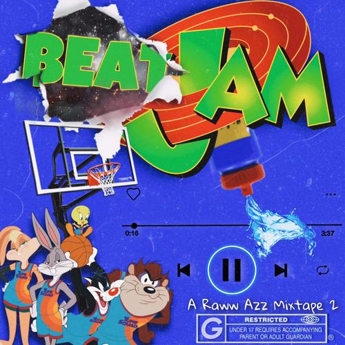 Beat Jam A Raww Azz Mixtape 2