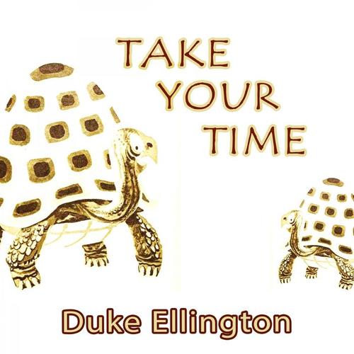 Take Your Time