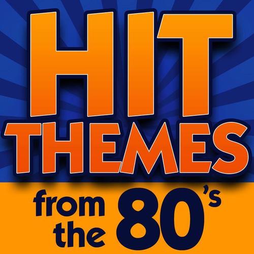 Hit Themes from the 80's