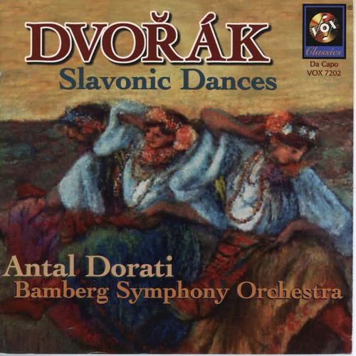 Dvořák: Slavonic Dances, Opp. 46 & 72