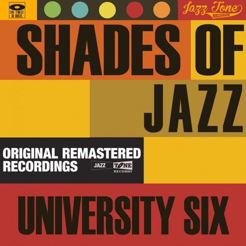 Shades of Jazz (University Six)