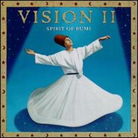 Vision 2: Spirit Of Rumi