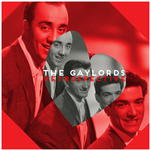 The Gaylords Retrospective