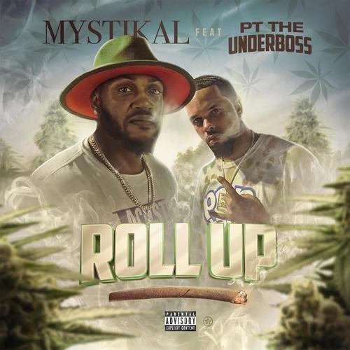 Roll Up (feat. P.T. The UnderBoss) [Explicit]