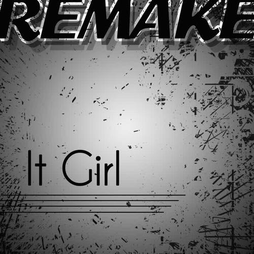 It Girl (Jason Derulo Remake) - Single