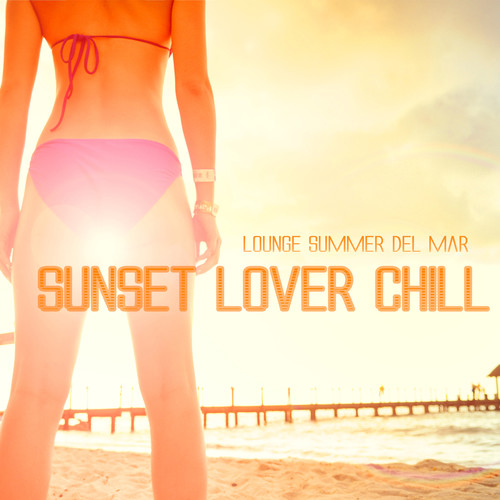 Sunset Lover Chill