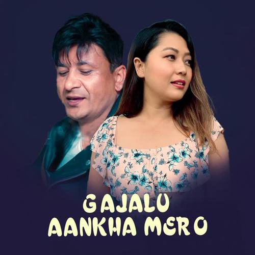 Gajalu Aankha Mero