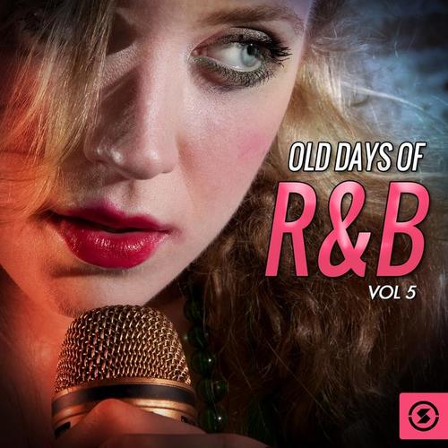 Old Days of R&b, Vol. 5