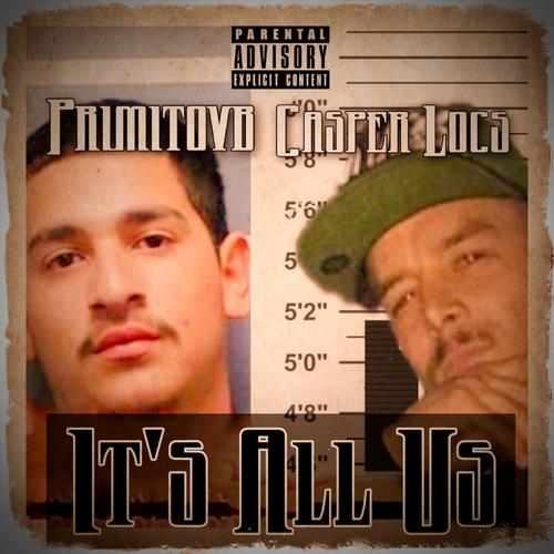 It's All Us (feat. Casper Locs) [Explicit]