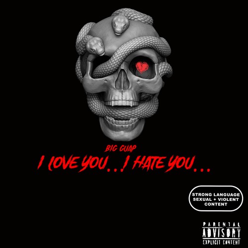 I Love You I Hate You (Explicit)