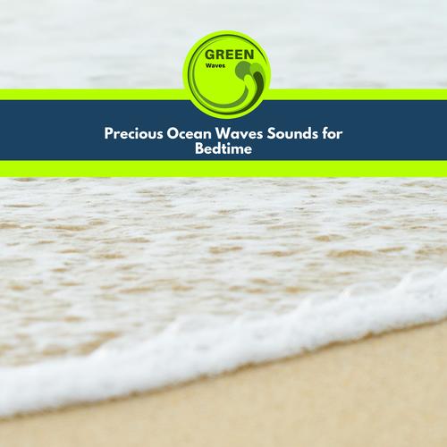 Precious Ocean Waves Sounds for Bedtime