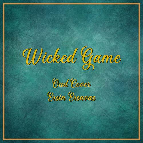 Wicked Game (Oud Cover)