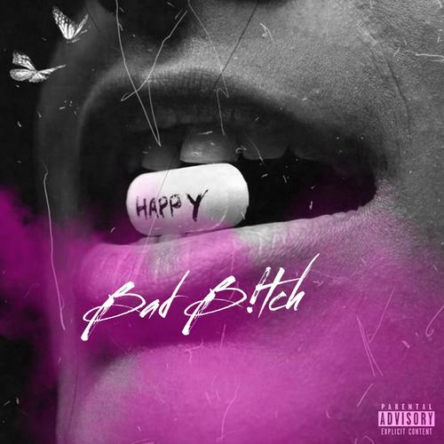 Bad B!tch (feat. S.M.A & Valious)