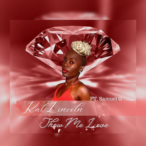 Show Me Love (feat. Samuel G)