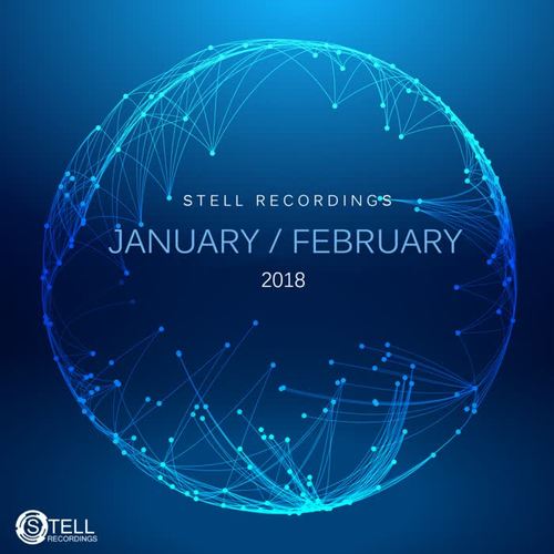 Stell Recordings: January: February 2018