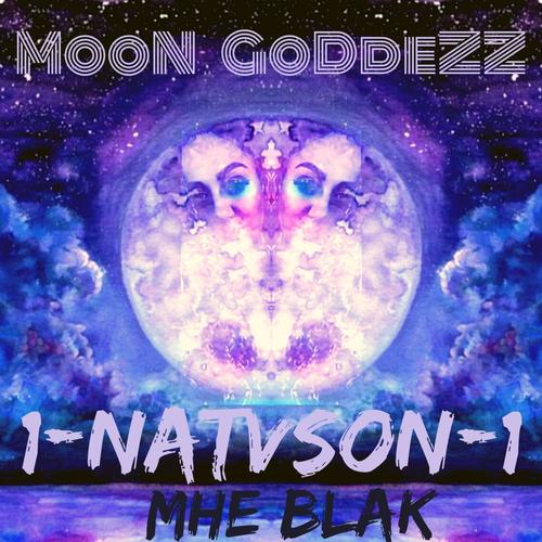 Moon Goddess (feat. 1-Natvson-1)