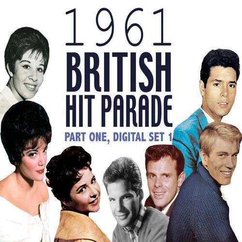 The 1961 British Hit Parade Part 1 Vol. 1