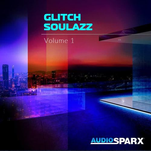 Glitch Soulazz Volume 1