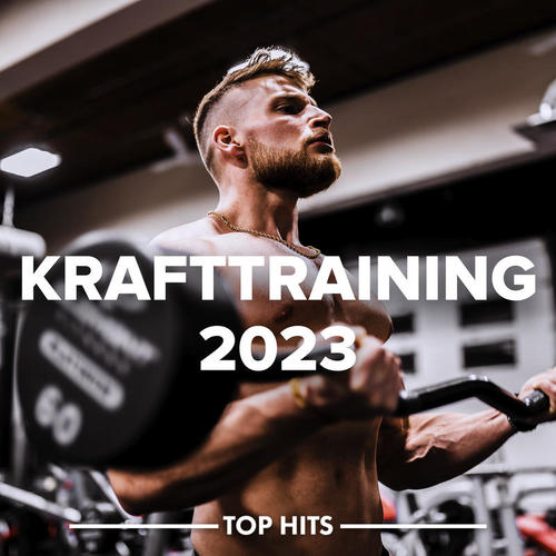 Krafttraining 2023 (Explicit)