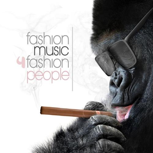 Fashion Music For Fashion People