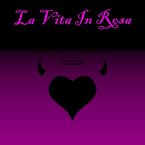 La Vita In Rosa (Explicit)