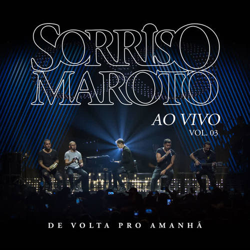 De Volta Pro Amanhã, Vol. 3 (Ao Vivo)