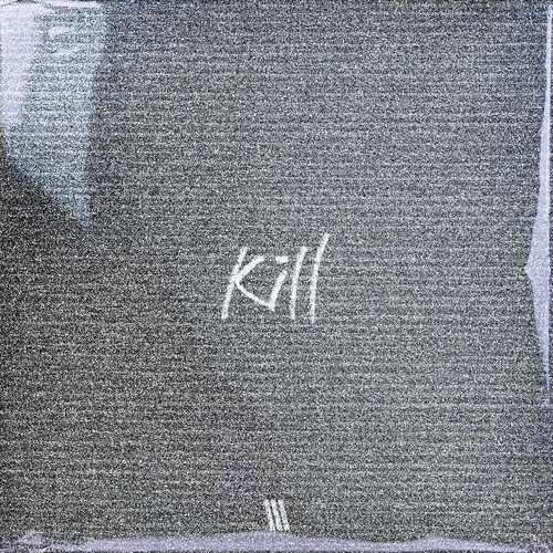 Kill (feat. KIM SEUNG MIN) [Explicit]