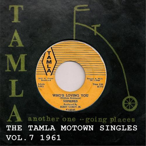 Who's Lovin' You (The Tamla Motown Singles Vol. 7 1961)