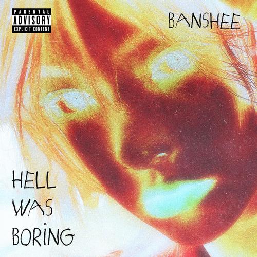 Hell Was Boring (feat. Elijah Heaps & staymetalray) [Explicit]