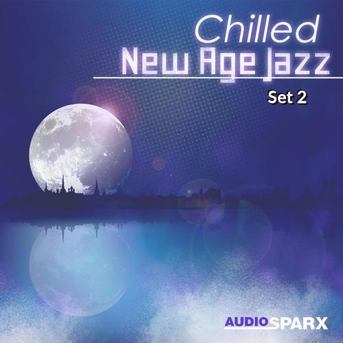 Chilled New Age Jazz, Set 2