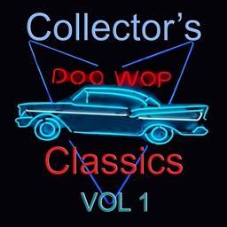 Collector's Classic Doo Wops Vol 1