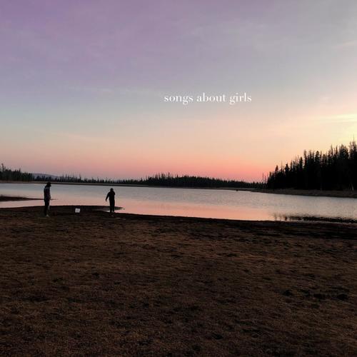 songs about girls (Explicit)