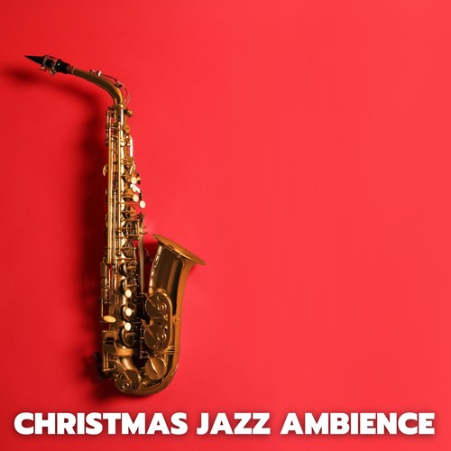 Christmas Jazz Ambience