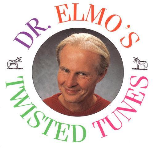 Dr. Elmo's Twisted Tunes