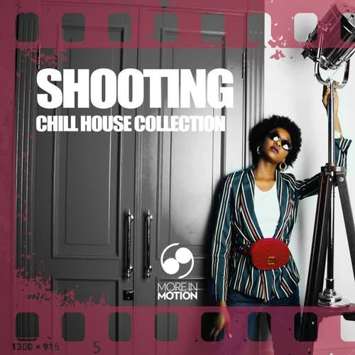 Shooting (Chill House Collection)