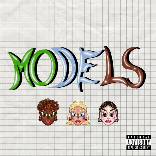 MODELS (feat. Simo Fre) [Explicit]