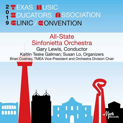 2019 Texas Music Educators Association (TMEA): Texas All-State Sinfonietta Orchestra (Live)