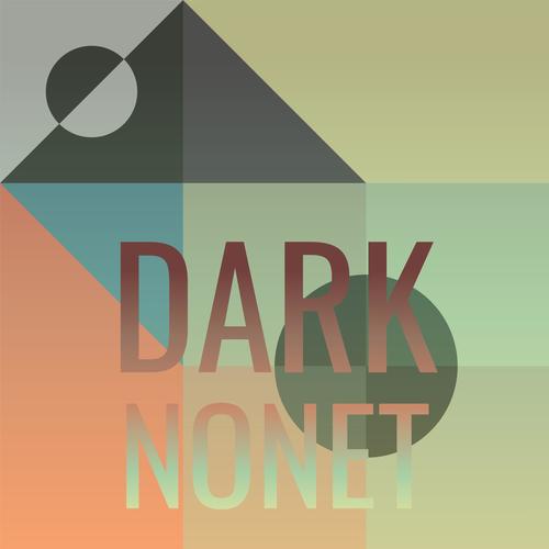 Dark Nonet