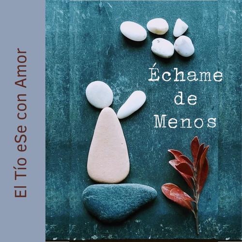 Échame de menos